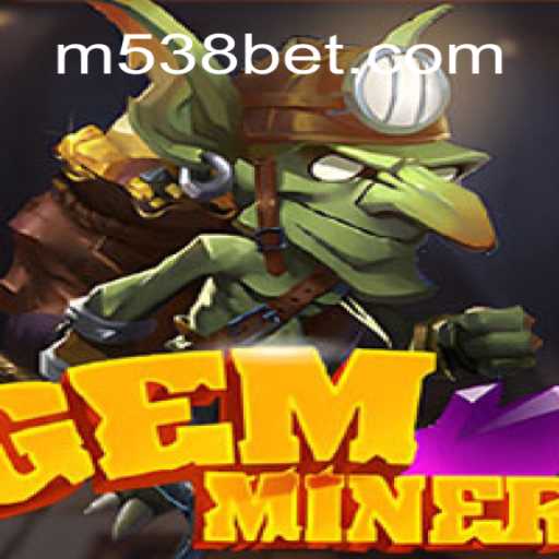 Desvendando o Mundo de GemMiner: Um Mergulho no Universo dos Jogos com 538bet