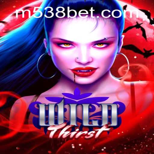 Descubra o Fascinante Mundo de WildThirst: Um Novo Jogo Emocionante da 538bet